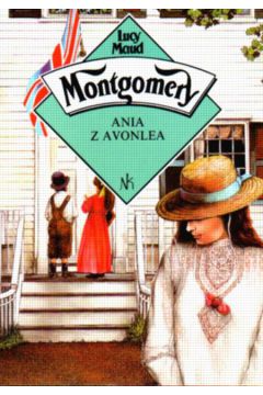 Ania z Avonlea - Montgomery Lucy Maud