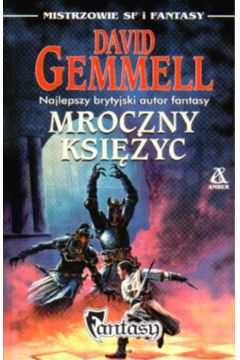 Mroczny ksi�yc - Gemmell David - David Gemmell