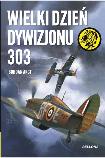 Wielki dzie� Dywizjonu 303 - Bohdan Arct