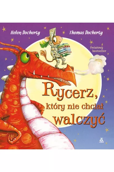Rycerz, kt�ry nie chcia� walczy� - Helen  Docherty