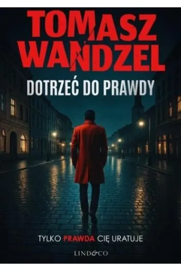 Andrzej Papaj T.1 Dotrze� do prawdy - Tomasz Wandzel