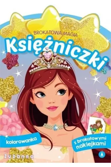 Brokatowa magia. Ksi�niczki. Zuzanna