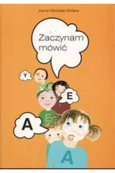 Zaczynam m�wi�. - Iwona Michalak-Widera