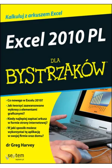 Excel 2010 dla bystrzakow - Harvey Greg