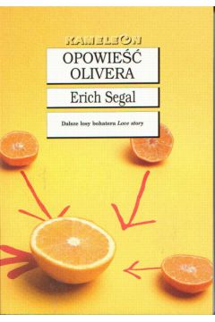 Opowie�� Olivera - Segal Erich