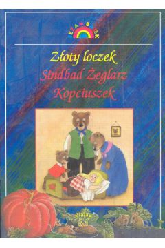 Z�oty loczek, Sindbad �eglarz, Kopciuszek