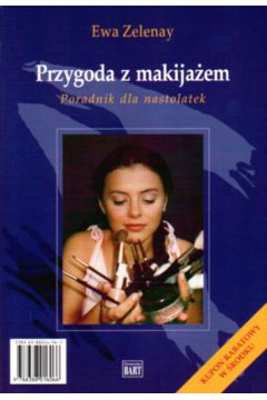 Przygoda z makija�em - Zelenay Ewa - Ewa Zelenay