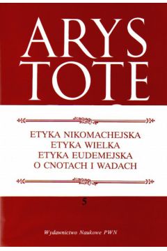 Dzie�a wszystkie. Tom 5 - Arystoteles