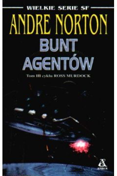 Bunt Agent�w - Norton Andre