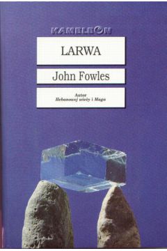 Larwa - Fowles John - John Fowles