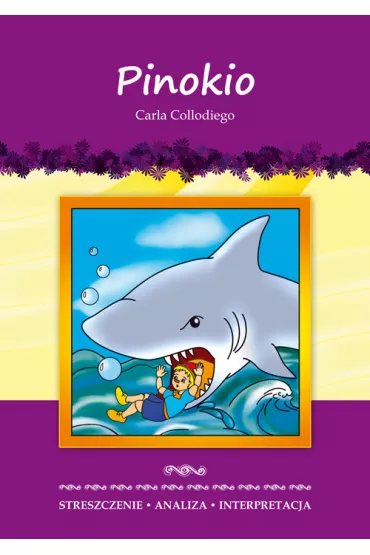Streszczenia - Pinokio LITERAT - Carlo Collodi