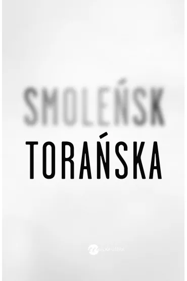 Smole�sk - Teresa Tora�ska