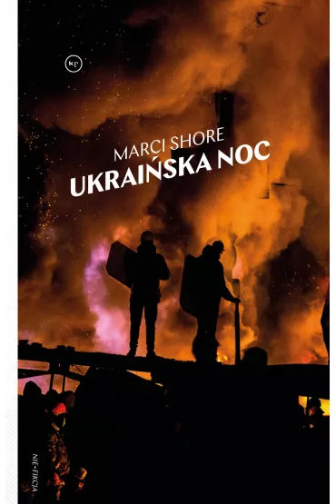 Ukraiska noc - Marci Shore