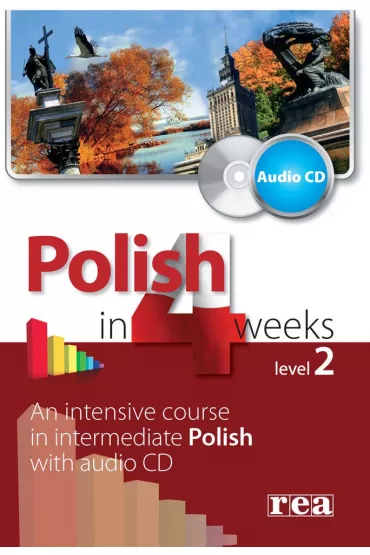 Polish in 4 weeks. An intensive course in intermediate Polish + MP3 online - Marzena Kowalska