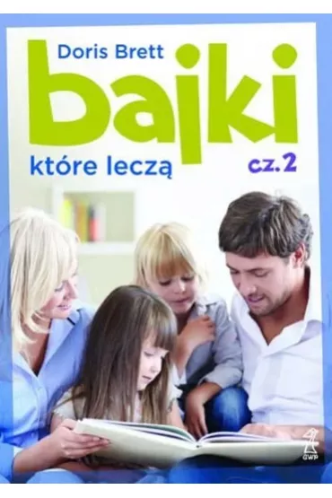 Bajki, kt�re lecz�. Cz�� 2 - Brett Doris