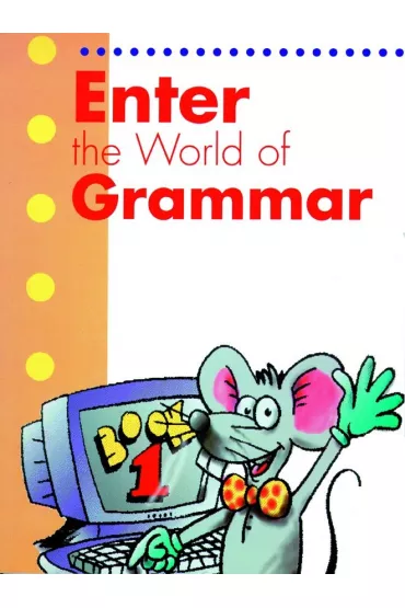 Enter the World of Grammar 1 sb - H. Q. Mitchell