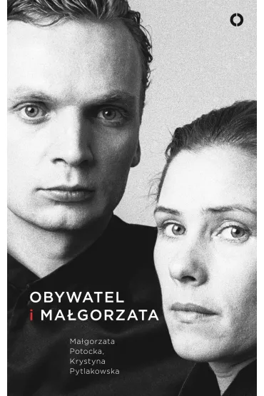 eBook Obywatel i Ma�gorzata mobi epub - Krystyna Pytlakowska, Ma�gorzata Potocka