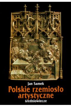 Polskie rzemios�o artystyczne - Jan Samek