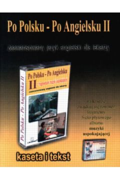Po polsku 2 zaawan.ang.dla lekarzy - Kulik Robert i Jolanta - Kulik Robert i Jolanta