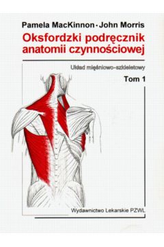 Oksfordzki podr�cznik anatomii czynno�ciowej - MacKinnon Pamela  i inni - MacKinnon Pamela i inni