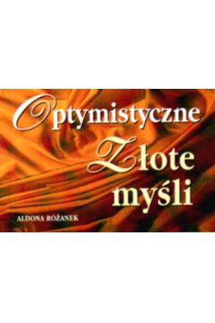 Optymistyczne z�ote my�li - R�anek Aldona - Aldona R�anek