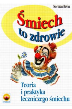 �miech to zdrowie - Bevin Norman - Norman Bevin