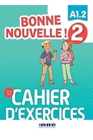 Bonne Nouvelle! 2. �wiczenia A1.2