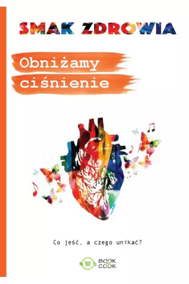 Smak zdrowia. Obni�amy ci�nienie