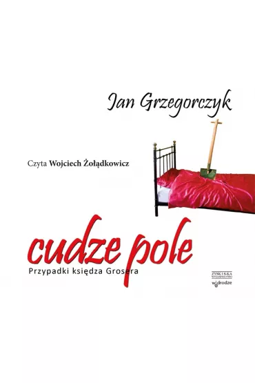 Audiobook Cudze pole. Przypadki ksi�dza Grosera. Tom 3 CD - Jan Grzegorczyk