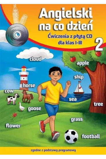 Angielski na co dzie� 2. �wiczenia z p�yt� CD dla klas I-III - Katarzyna Piechocka-Empel