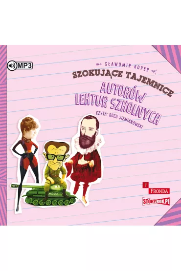 Audiobook CD MP3 Szokuj�ce tajemnice autor�w lektur szkolnych - S�awomir Koper