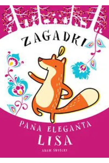 Zagadki Pana Eleganta Lisa - Adam �wi�cki