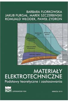 eBook Materiay elektrotechniczne. Podstawy teoretyczne i zastosowania. pdf