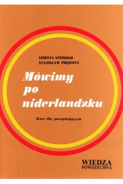 M�wimy po niderlandzku  Kurs dla poczatkujacych - Stembor Lisetta