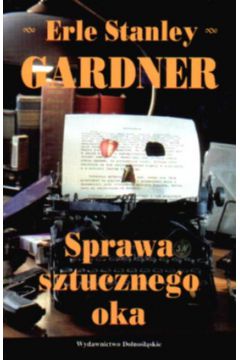 Sprawa sztucznego oka - Gardner Erle Stanley