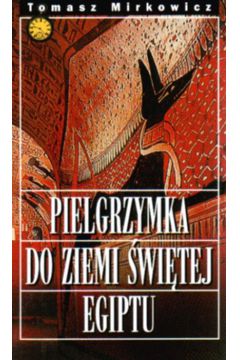 Pielgrzymka do Ziemi �wi�tej - Mirkowicz Tomasz