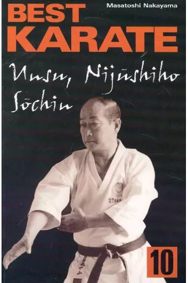 Best Karate 10 Unsu, Sochin, Nijushiho - Nakayama Masatoshi