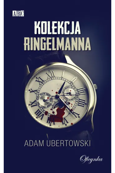 Kolekcja Ringelmanna - Adam Ubertowski