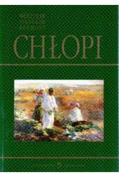 Ch�opi - Reymont W�adys�aw Stanis�aw (twarda oprawa)