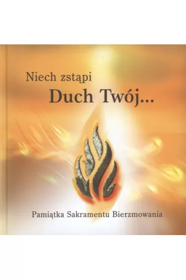 Niech zstpi Duch Twj...