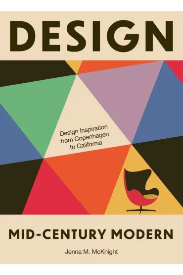 Design. Mid-Century Modern - Jenna M McKnight
