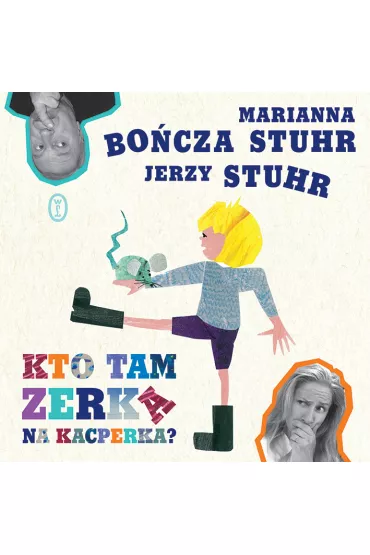 Kto tam zerka na kacperka - Jerzy Stuhr