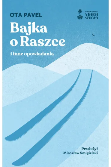 Bajka o Raszce i inne opowiadania - Ota Pavel