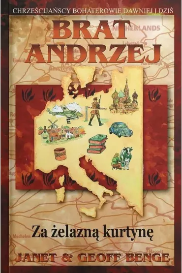 Brat Andrzej - za �elazn� kurtyn�