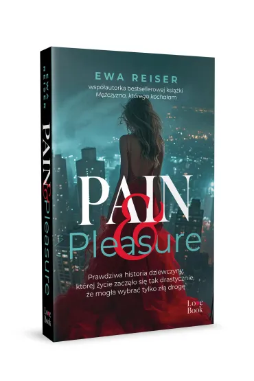 Pain&Pleasure - Ewa  Reiser