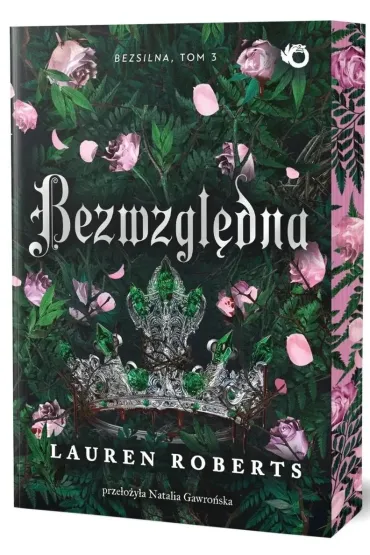 Bezwzgl�dna. The Powerless Trilogy. Tom 3 (barwione brzegi) - Lauren Roberts