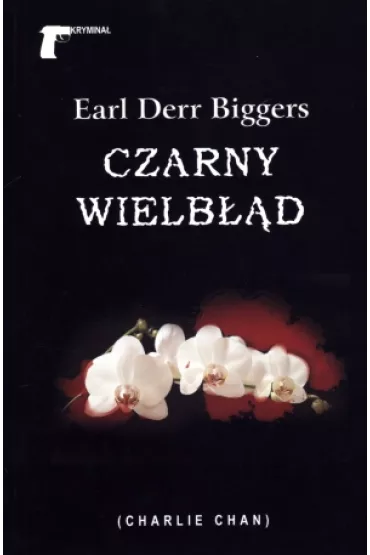 Czarny wielb��d - Earl Biggers Derr