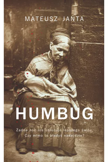 Humbug - Mateusz Ja�ta