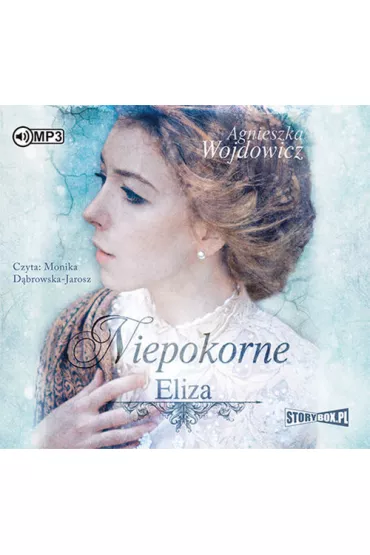 Audiobook Niepokorne T.1 Eliza CD - Agnieszka Wojdowicz