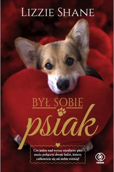 By� sobie psiak - Lizzie Shane